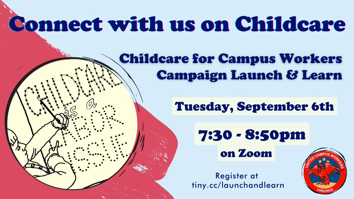 UCWVA's tweet photo. On September 6 at 7:30 pm, UCWVA will be kicking off our Childcare for Campus Workers campaign with a Launch and Learn. Register at https://t.co/UEVjUaCgqw This is our union’s first statewide strategic campaign, and we’re excited to embark on it alongside our coalition partners. https://t.co/5XaX3HBGpX