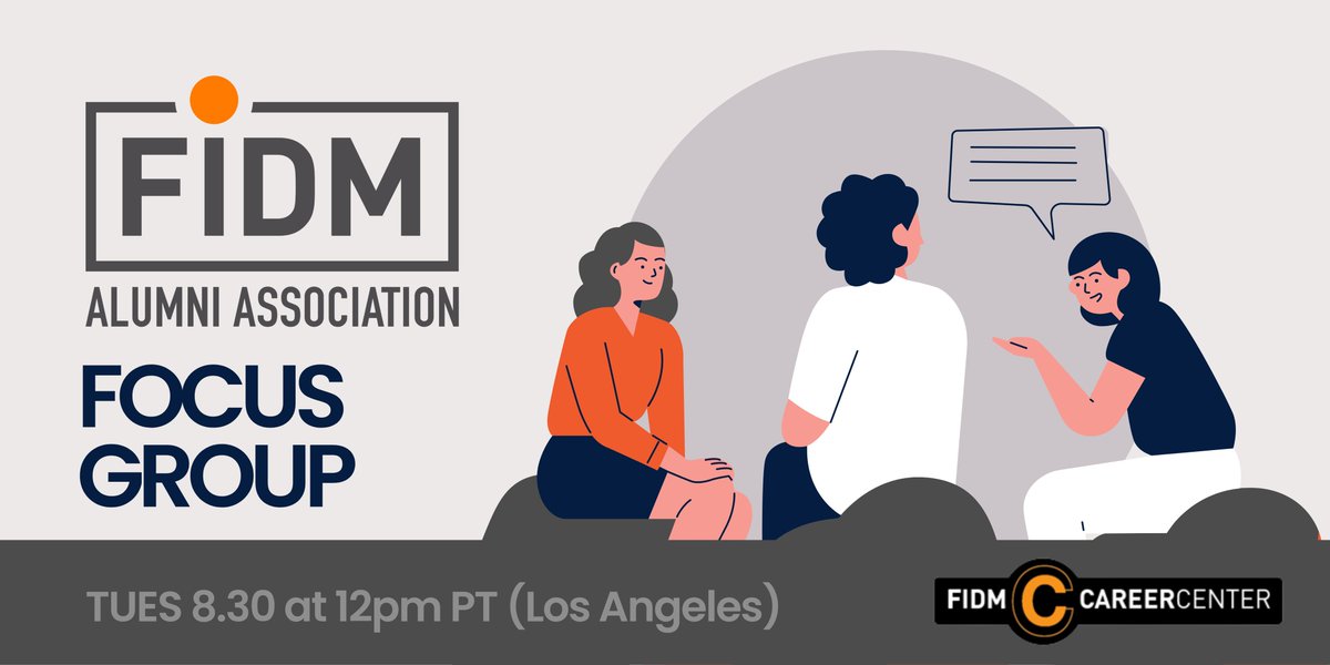 FIDM's tweet photo. Calling all #FIDMAlumni 🗣️ Help guide the future of the Alumni Association by participating in our next virtual Focus Group on Tuesday, August 30 at 12:00 PM PDT! Collaborate with FIDM Alumni to create the best version of the Alumni Association: https://t.co/Q4TVSXOIdL https://t.co/D6veruF5vL