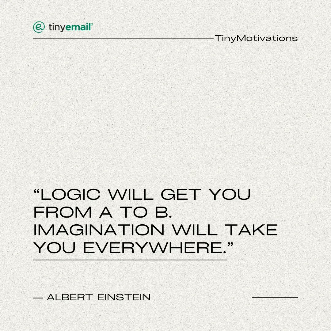 GetTinyEmail's tweet photo. #TinyMotivations "Logic will get you from A to B. Imagination will take you everywhere." - Albert Einstein

#hustle #growthmindset #smallbusiness #growthmarketing #ecommercemarketing #ecommercegrowth #shopify #shopifyowner #startup #Motivation #MotivationalQuotes #founders https://t.co/A0X9l6DQmk