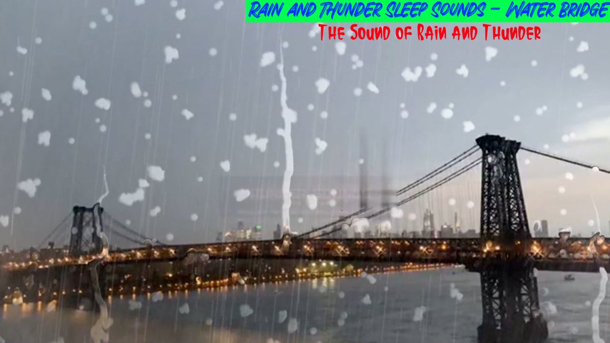 ThundersoundsS's tweet photo. #waterbridge #rainformeditation. Rain and thunder sleep sounds - water bridge, rain for meditation, the sound of rain and thunder sounds can decreases the stress effects on your mind and body. Click here: https://t.co/wQl6kCkM5f https://t.co/CwJDmpqeLt