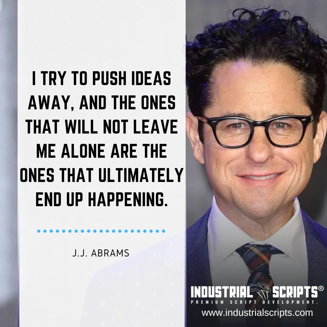 Indust_Scripts's tweet photo. I try to push ideas away, and the ones that will not leave me alone are the ones that ultimately end up happening. – J.J. Abrams
Visit >https://t.co/FNiVmpdwNN
#screenwriting #scriptchat #Filmmaking #scriptwriting #screenplays #writing #quotes #quotestoliveby #screenw https://t.co/iJeGzIb6k1