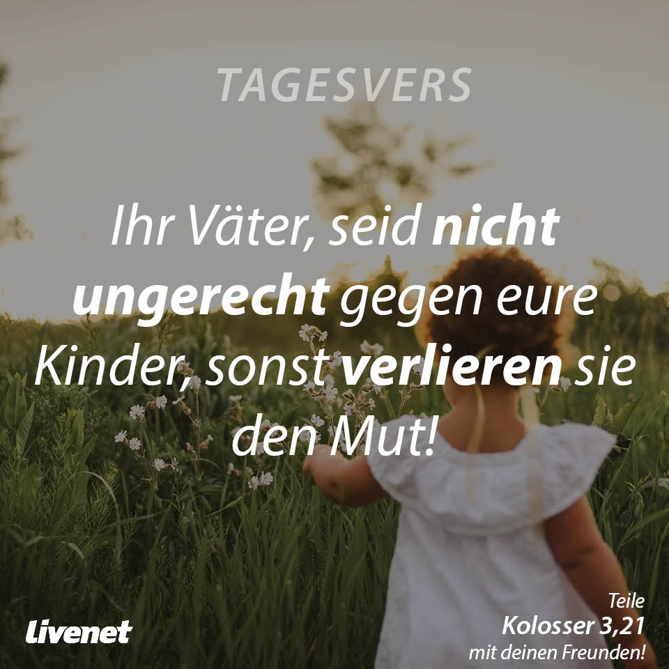 RolandOdenwald's tweet photo. Väter, reizt eure Kinder nicht, damit sie nicht mutlos (und unwillig) werden.

🕯 Kolosser 3, 21 🕯

#bibelvers #kolosser #bibel #gott #glauben #vater #kinder #mut https://t.co/nkMWRExOCQ