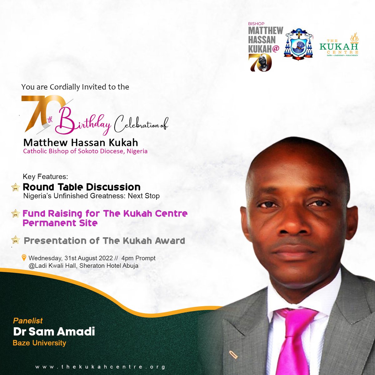 KukahCentre's tweet photo. Bishop Matthew Hassan Kukah @ 70 

Panelist 

Dr. Sam Amadi 

Baze University 

#kukah@70 #fundraiser #permanent site #BMHK #31august #cleric #kukahforpeace #cleric #TKC #NPC #TKCforpeace https://t.co/8h9foLlswB