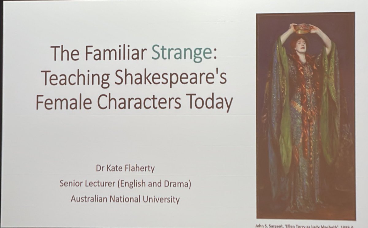 Up next. Dr Kate Flaherty: The Familiar Strange: teaching Shakespeare’s Female Characters Today  #bellconf22