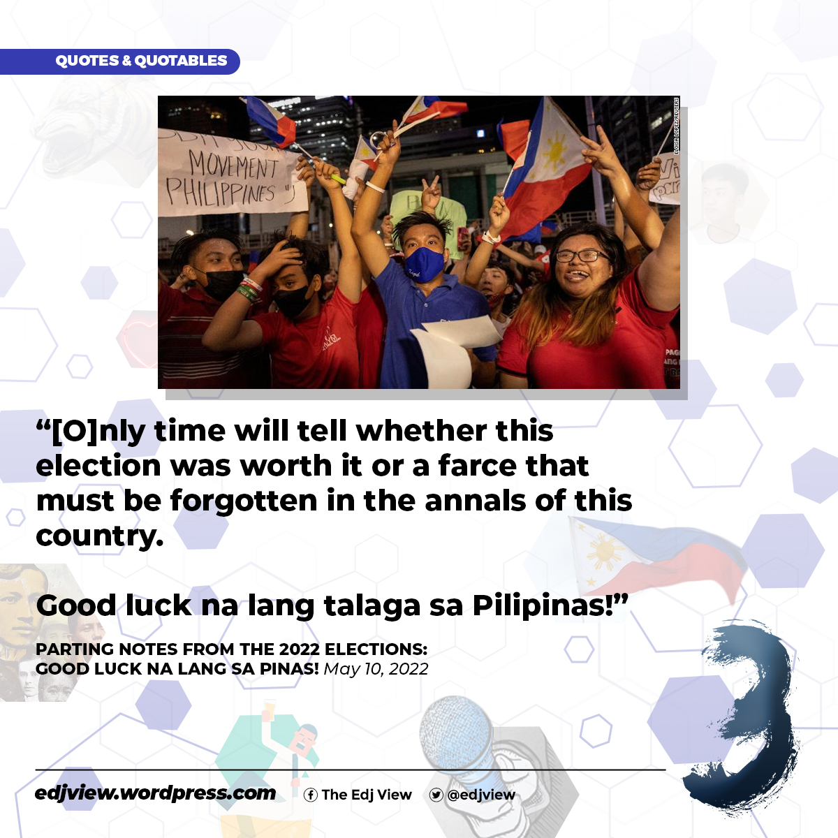 EdjView's tweet photo. 'GOOD LUCK NA LANG SA PINAS!' | #TheEdjViewAt3 

Reread The Edj View's post-election analysis: https://t.co/WcnhdvyjfM

#TheEdjView https://t.co/TDcovGKI0d