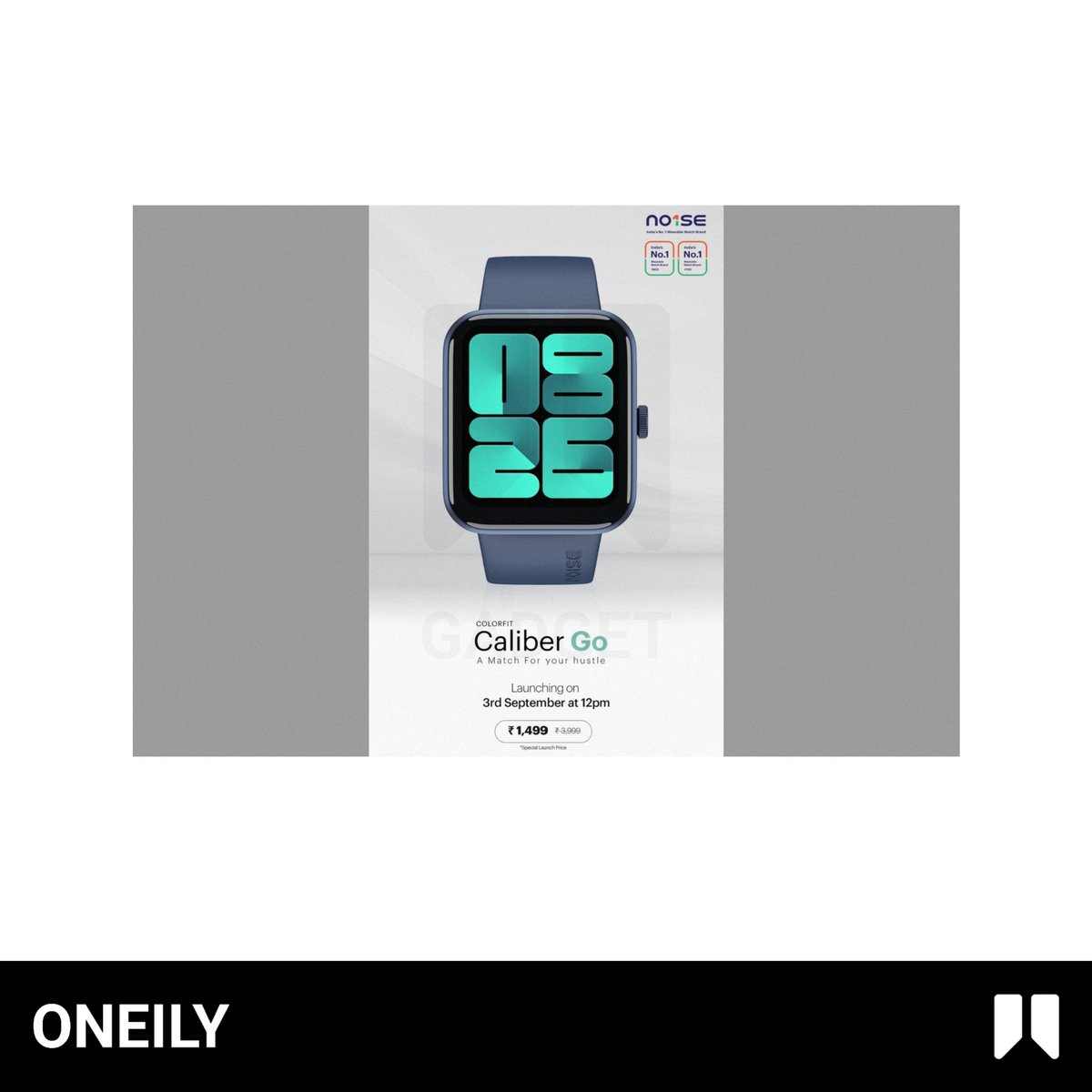 OneilyGadget's tweet photo. Noise ColorFit Caliber Go launching on September 3, 2022 in India.

#Noise #NoiseColorFit #NoiseColorFitCaliberGo https://t.co/CXq0GmRHDh