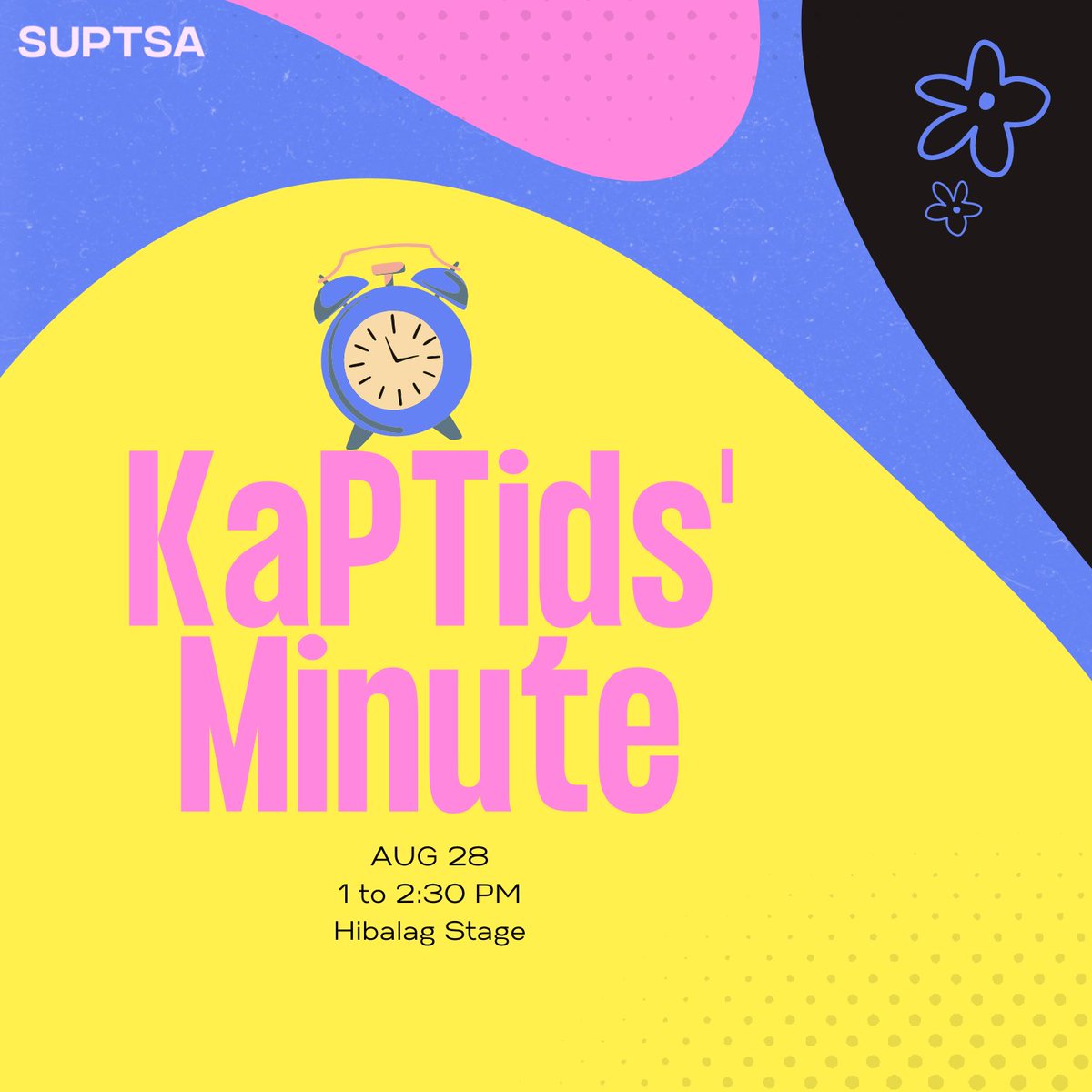 SUPTSA1993's tweet photo. What’s up, KaPTids! Are you ready for a KaPTid’s Minute? ⏰

Be amazed, learn, and have fun this 1 PM at the Hibalag stage for some exciting games and gimmicks, and showcasing of talents. 🤩

Don’t wait a minute, kaPTids! See you there! 💜✨ https://t.co/1YlC9ZKqJU