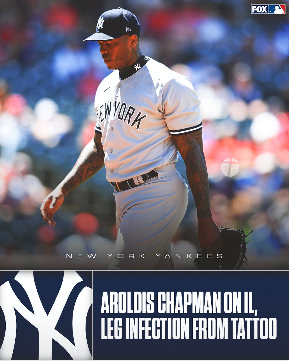 FOX Sports: MLB on X: "Aroldis Chapman was placed on the 15-day IL due to a leg infection from a recent tattoo via multiple sources. https://t.co/Beyhn7U1BK" / X