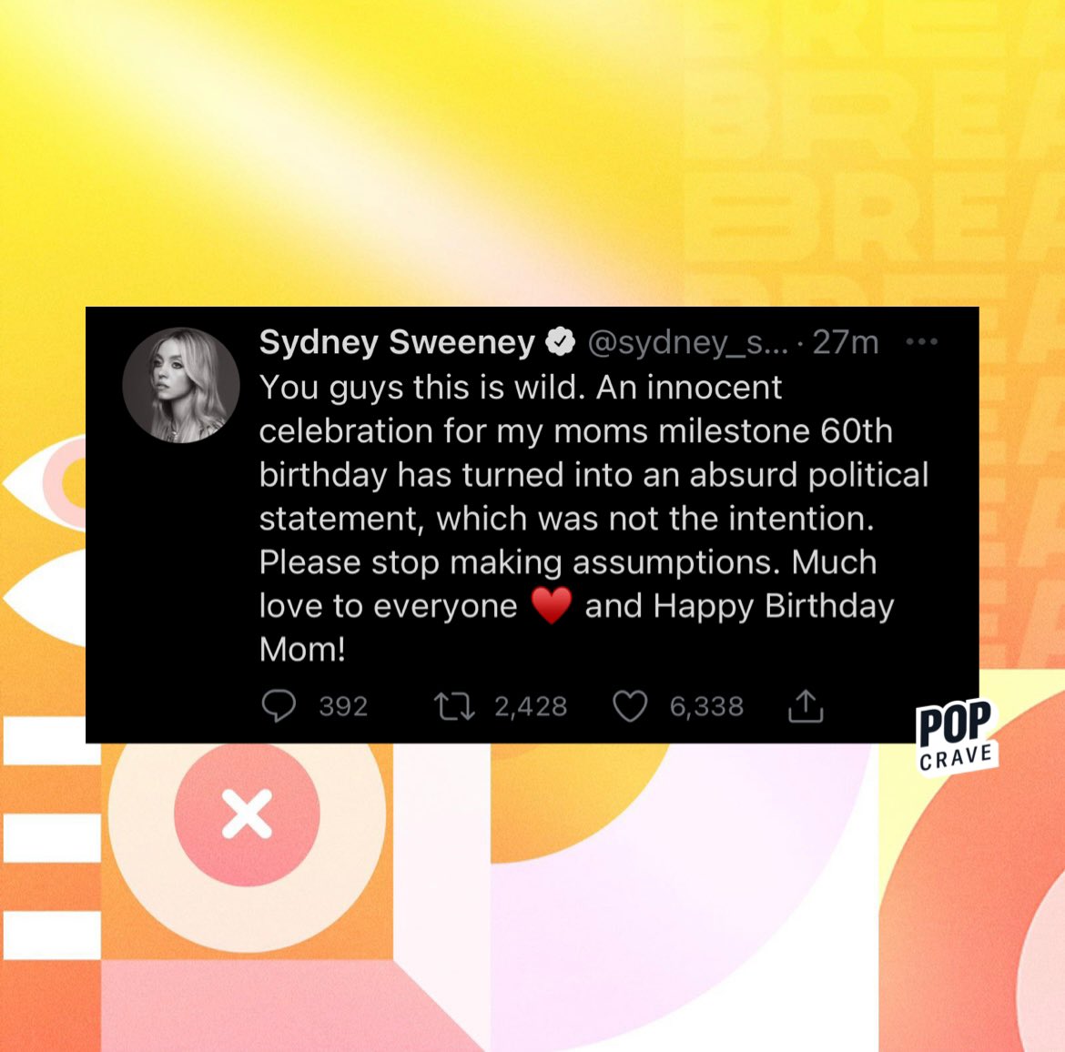 Pop Crave on X: "Sydney Sweeney responds to backlash after she shared a photo from her mother's birthday party that included a family member wearing a 'Blue Lives Matter' shirt: “Please stop