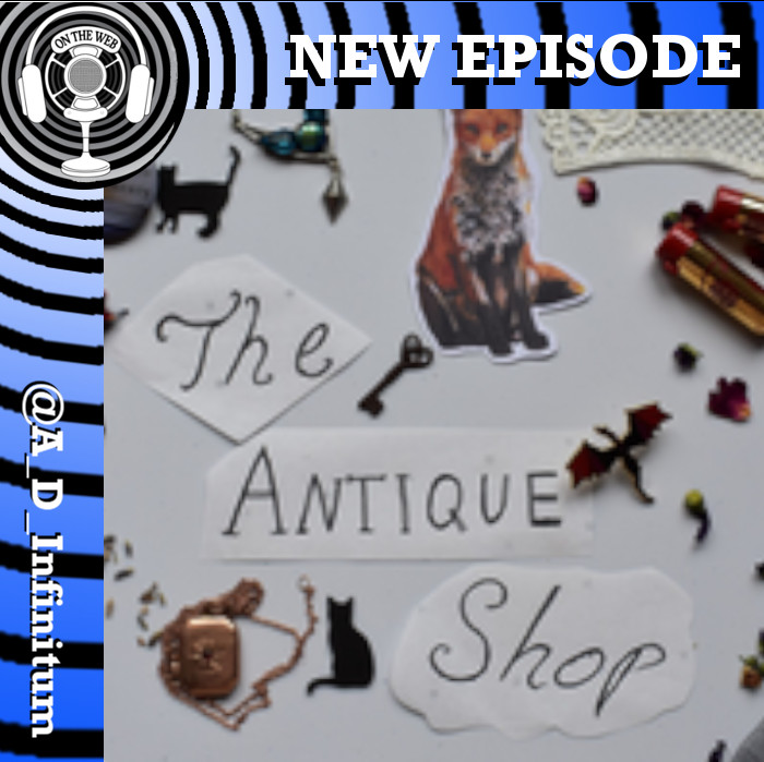 A_D_Infinitum's tweet image. THE ANTIQUE SHOP
@GhostlyThistle

Maya finds work in an old antique shop. The more time she spends in the shop the further the real world becomes, and Maya soon begins to realise that nothing is as it seems.

Ep44 - The painting

#AudioDrama
ghostlythistle.com/the-antique-sh…