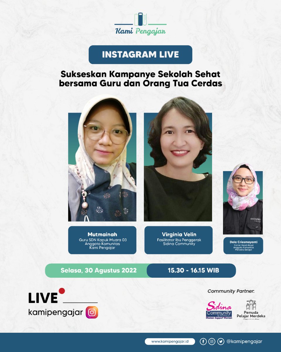 KamiPengajar's tweet photo. Untuk itu, Kami Pengajar mengadakan kegiatan Instagram Live dgn topik “Sukseskan Kampanye Sekolah Sehat bersama Guru dan Orang Tua Cerdas”. Penasaran apa yang kami bahas? Stay tuned Sobat Pengajar. 

📅 : Selasa, 30 Agustus 2022
🕙 : 15.30 - 16.15 WIB
📌 : Instagram @kamipengajar https://t.co/vhmcGbHbuw