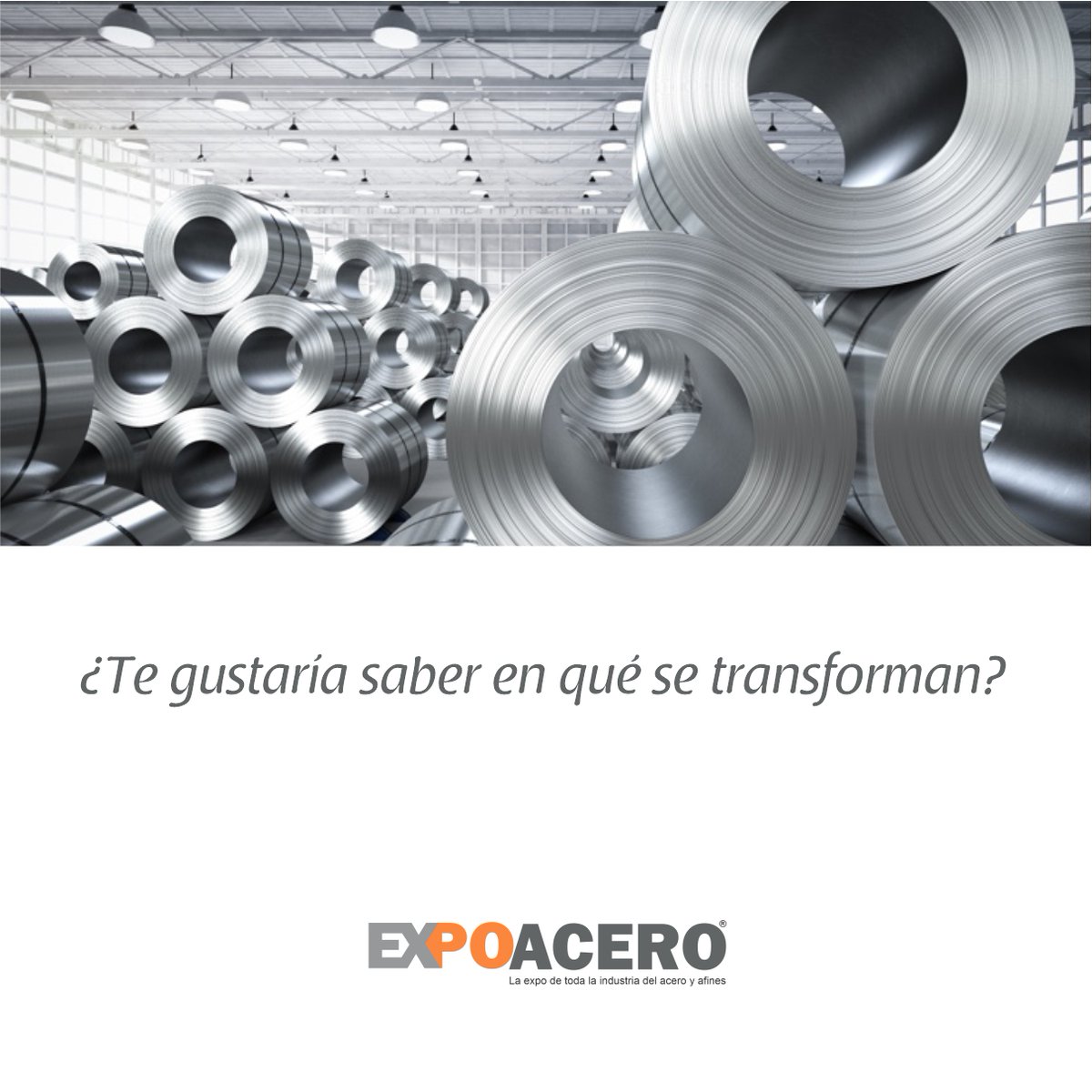 Se transforman en los elementos derivados del acero que utilizas todos los días en tu vida.
#Expoacero
Foto: Propia del autor.