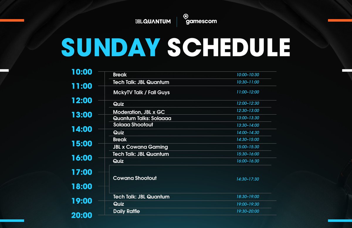 GAMESCOM DAY 5 SCHEDULEπ¨β€΅οΈ #JBLQuantumGamescom #DareToDiveIn