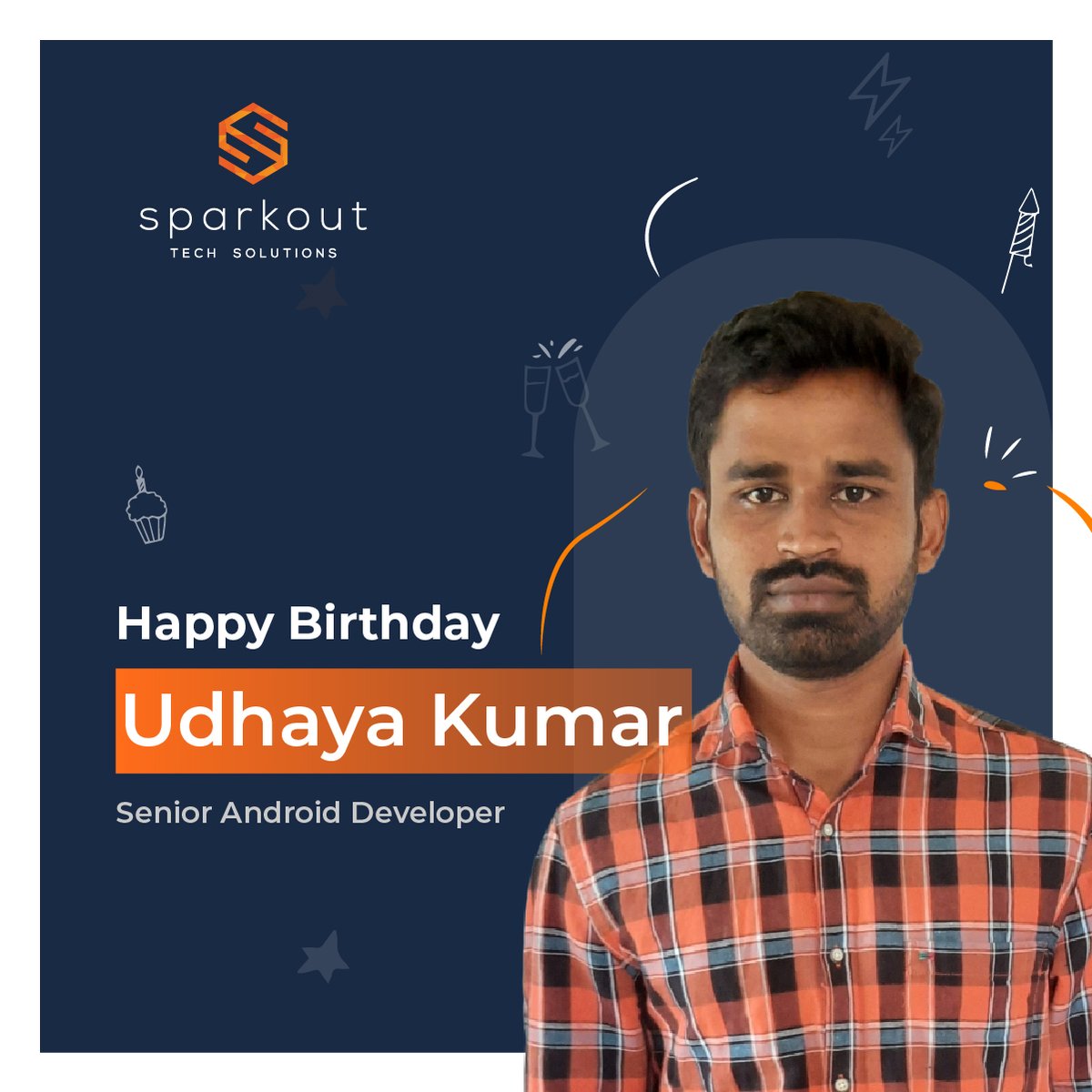sparkouttech's tweet photo. To a valued employee who has directly contributed to the success of this business by working hard, happy birthday to our Senior Android Developer, Udhaya Kumar. We wish you only the best in life, filled with contentment and success. #happybirthday #Seniorandroiddeveloper https://t.co/HAzkKNJVTT