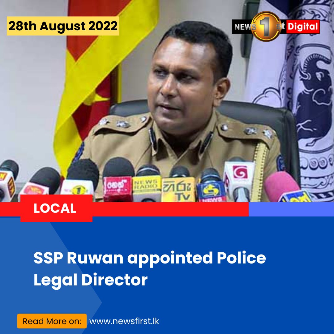 NewsfirstSL's tweet photo. SSP Ruwan appointed Police Legal Director
Details: https://t.co/8d9nn52PI0
#lka #SriLanka #SLNews #News #News1st #Ruwan #SSP #Police #Legal https://t.co/pEvlhc5n3v