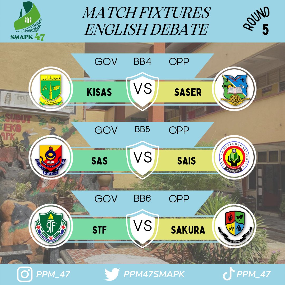 PPM47Smapk's tweet photo. Berikut Merupakan Jadual Perlawanan Debat Bahasa Inggeris Bagi Sidang 5 (1) https://t.co/ulZfOi1YzJ