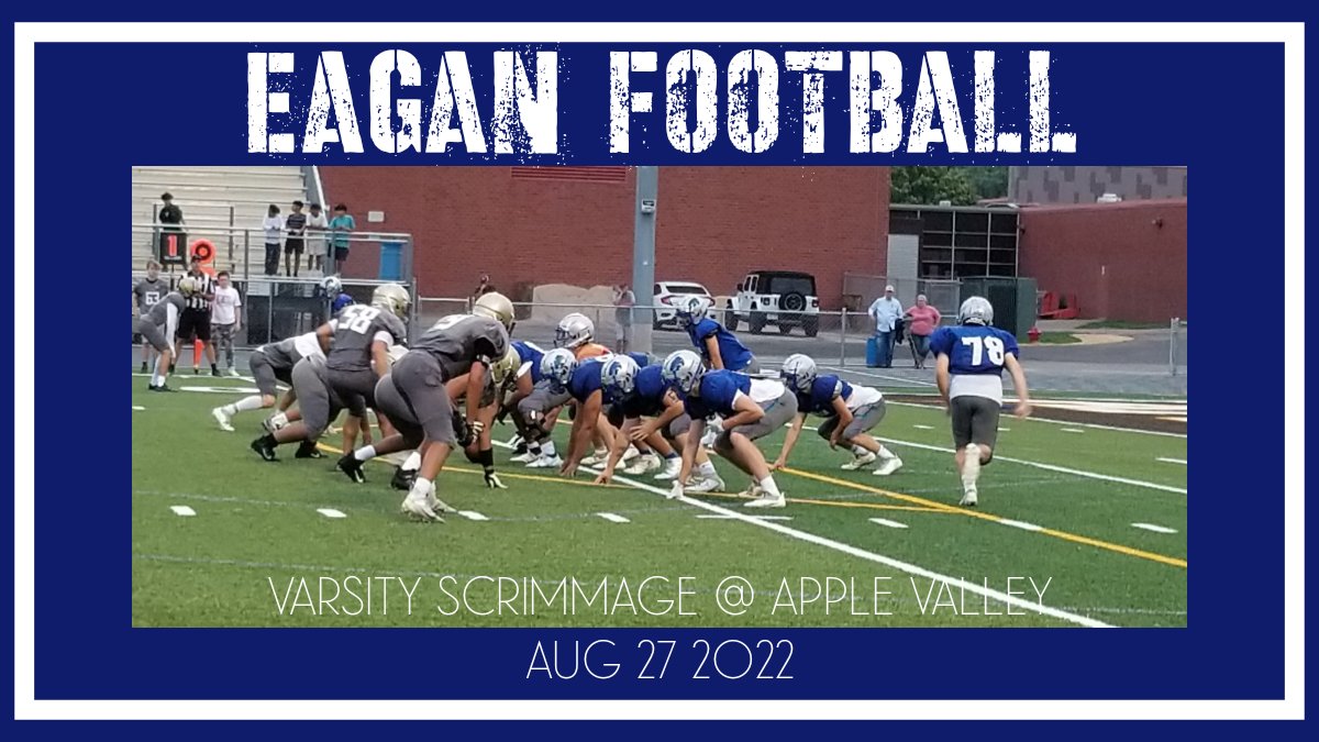 Ladder Crew (@ehsladdercrew) on Twitter photo Thank you <a href="/AVFootball/">AppleValley Football</a> for hosting last night's Varsity and Sophomore scrimmages!
We hope everyone made it home safely.
-----------
GAME 1 vs Rosemount (HOME)
Thursday, Sept 01 @ 7PM
#ClimbTheLadder
#EmbraceTheGrind
#eaganfootball
#eaganwildcats Thank you <a href="/AVFootball/">AppleValley Football</a> for hosting last night's Varsity and Sophomore scrimmages!
We hope everyone made it home safely.
-----------
GAME 1 vs Rosemount (HOME)
Thursday, Sept 01 @ 7PM
#ClimbTheLadder
#EmbraceTheGrind
#eaganfootball
#eaganwildcats