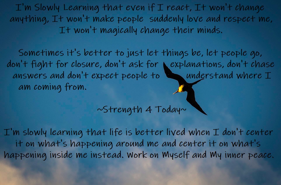 Strengthfor2day's tweet photo. #SlowlyLearning #React #Change #Respect #Love #Understand #Life #Myself #People #Expectations #LetGo #Answers #RecoveryPosse #Strengthfor2day

I'm Slowly Learning That Even If I React,
It Won't Change Anything,
It Won't Make People Suddenly
Love And Respect Me,
It Won't... https://t.co/DWwvPqEfQN