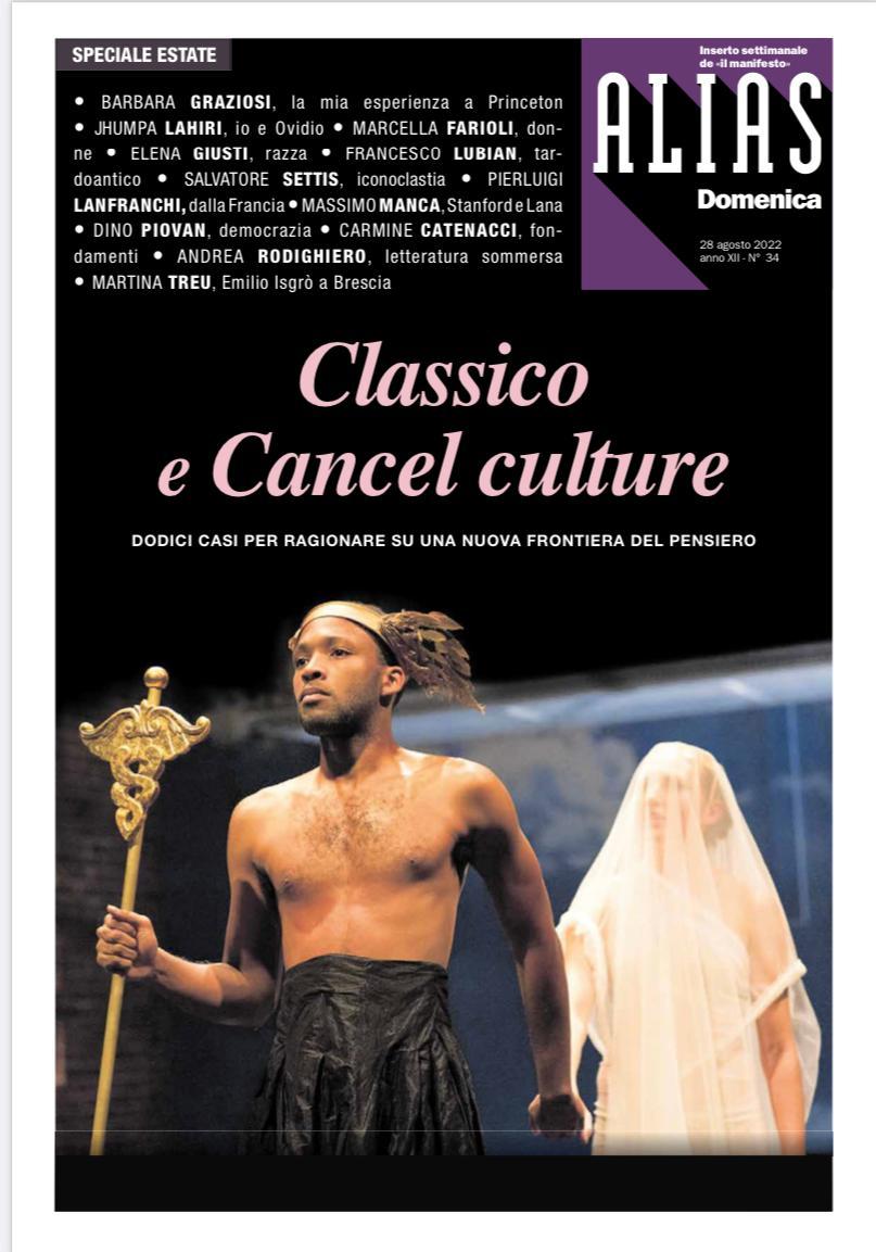 A L I A S DOMENICA

Ogni settimana in edicola con #ilmanifesto

Classico e Cancel culture
12 casi per ragionare su una nuova frontiera del pensiero