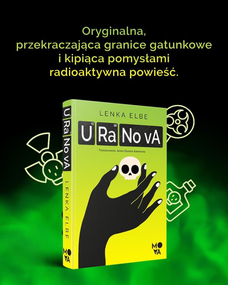 Lenka_eLBe's tweet photo. Great news - Uranova has just been released in Poland 🖤. Big thanks to #annadorotakaminska (🇵🇱 translation) and #WydawnictwoMOVA (@wydkobiece)! #uranova #magnesialitera #ksiazka #novel https://t.co/Hhq1e43QOA