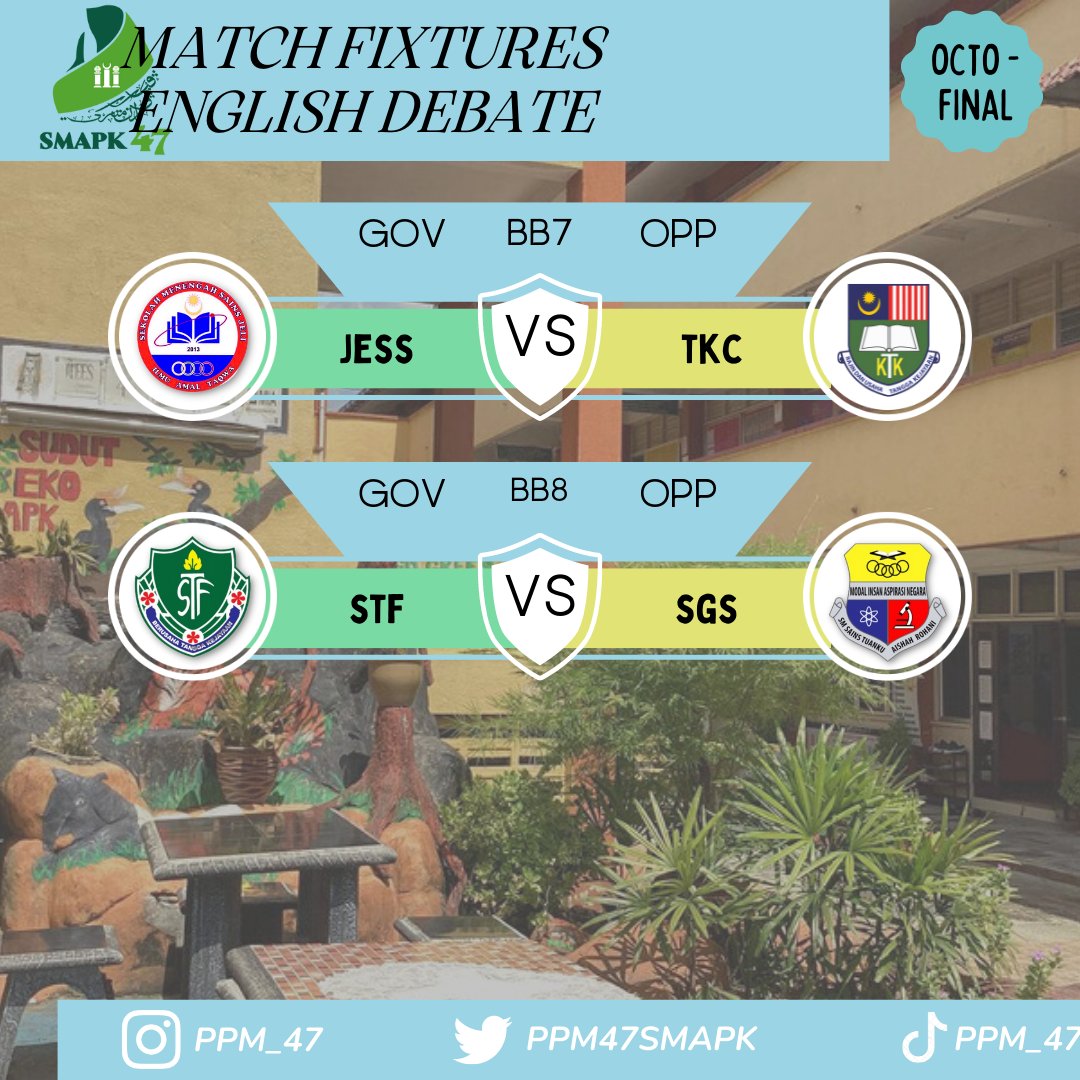 PPM47Smapk's tweet photo. Berikut Merupakan Jadual Perlawanan Debat Bahasa Inggeris Bagi Octo-Final https://t.co/2sh651lciC