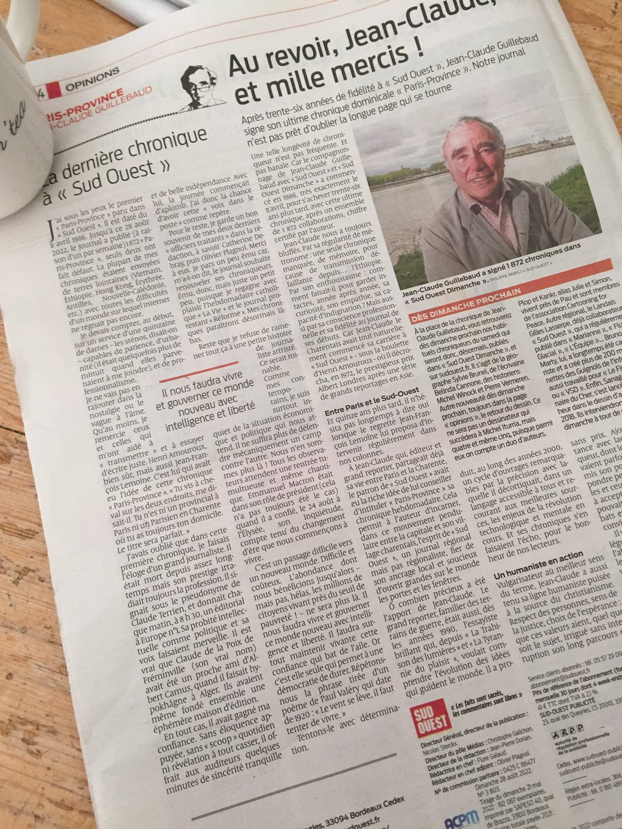 Dur dur ce matin de lire pour la dernière fois cette plume qui a accompagné tous les dimanches (ou presque) de ma vie. Jean-Claude Guillebaud ( <a href="/JeanBunzac/">J-C Guillebaud</a> ) m’a beaucoup appris dans ma vie de journaliste, mais pas que. Merci pour ces remarquables Paris-Province. Bon vent!