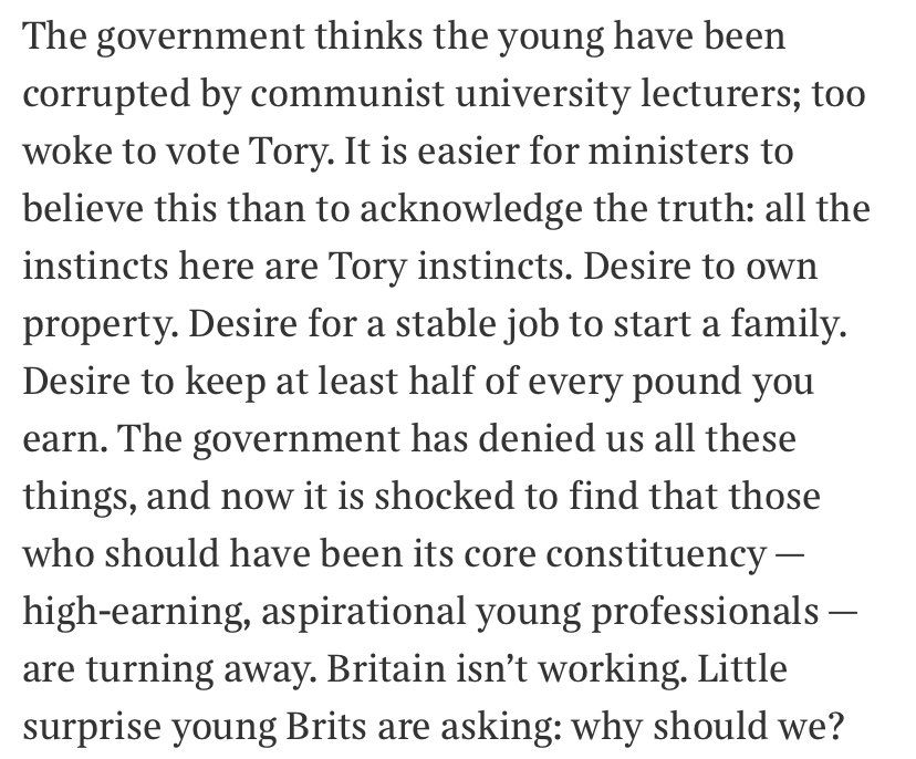 This week: a howl into the void about a government that has denied the young all the nice things conservatism promises, and instead of fixing this comforts itself by choosing to believe we don’t vote Conservative because we are Too Woke. thetimes.co.uk/article/work-i…