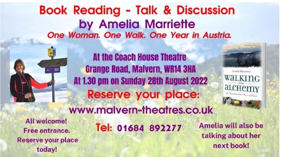 Writing_Austria's tweet photo. The Box Office is closed and the link fell down, so just pop along today if you are interested, there are a few tickets available. The Coach House Theatre, Grange Road at 1.30 pm today, Sunday. #walkingintoalchemy #Malvern #walking #hiking #ramblers #naturecure #MeetTheArtist https://t.co/BXT7MxoY0z
