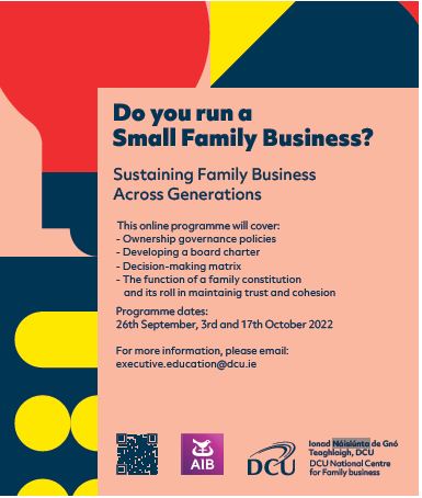 DCUNCFB's tweet photo. Deadline fast approaching to register for @DCUNCFB online Family Business Continuity Programme beginning 26/09/2022.  Remember 40% SkillNet funding is still available.
Register your place today https://t.co/NV7hFQ1cK6
#dcuncfb #familybusiness https://t.co/vCg3kfUG9D