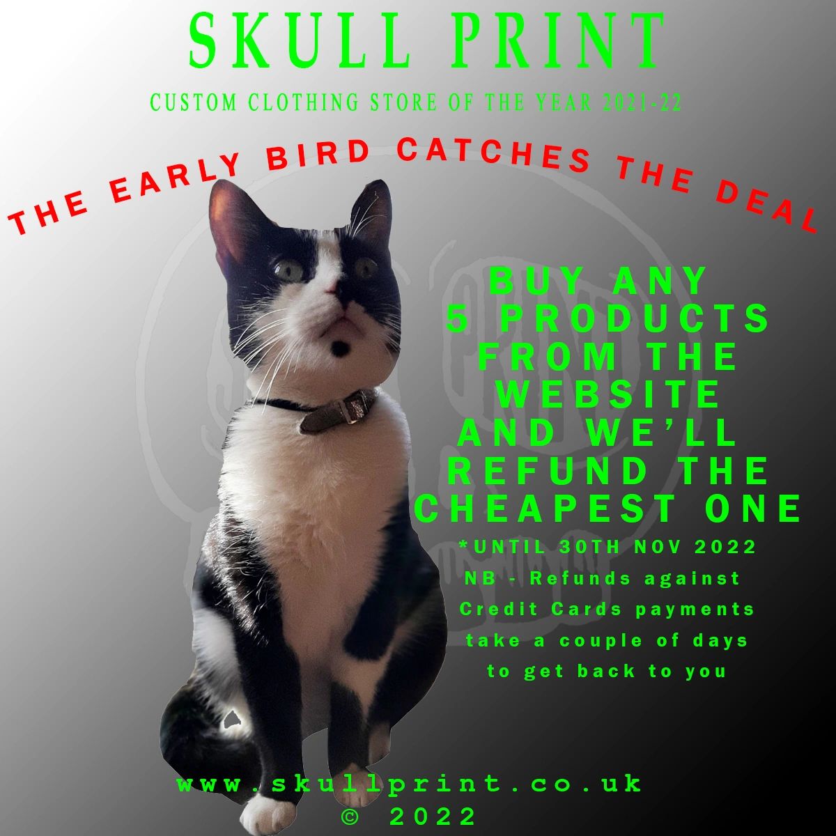 SkullPrint3's tweet photo. This went BONKERS last year so I'm going to launch slightly earlier. Buy any 5 items from the website and we'll refund the cheapest
π https://t.co/CauJopbTyb π
#tshirt #tshirts #hoodies #skullprint #skullcat #christmas #christmasdeals #5for4 #christmas2022 #xmas2022 #deals https://t.co/9JPQCLERc6
