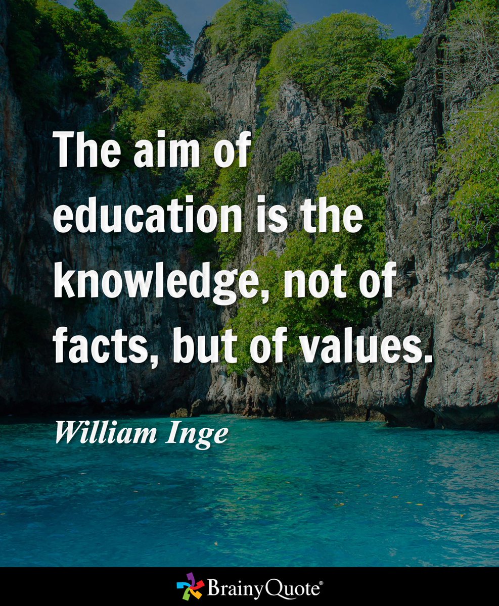 dederittman's tweet photo. The aim of education is the knowledge, not of facts, but of values.
- William Inge https://t.co/cH7JGJJtf6 https://t.co/DuVrB1ZNBD