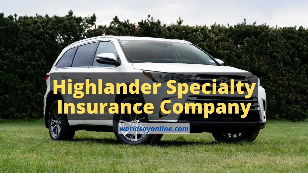 Highlander Specialty Insurance Company Details
worldsayonline.com/highlander-spe…
#Highlander #SpecialtyInsurance #InsuranceCompany #Insurance #HighlanderSpecialty
