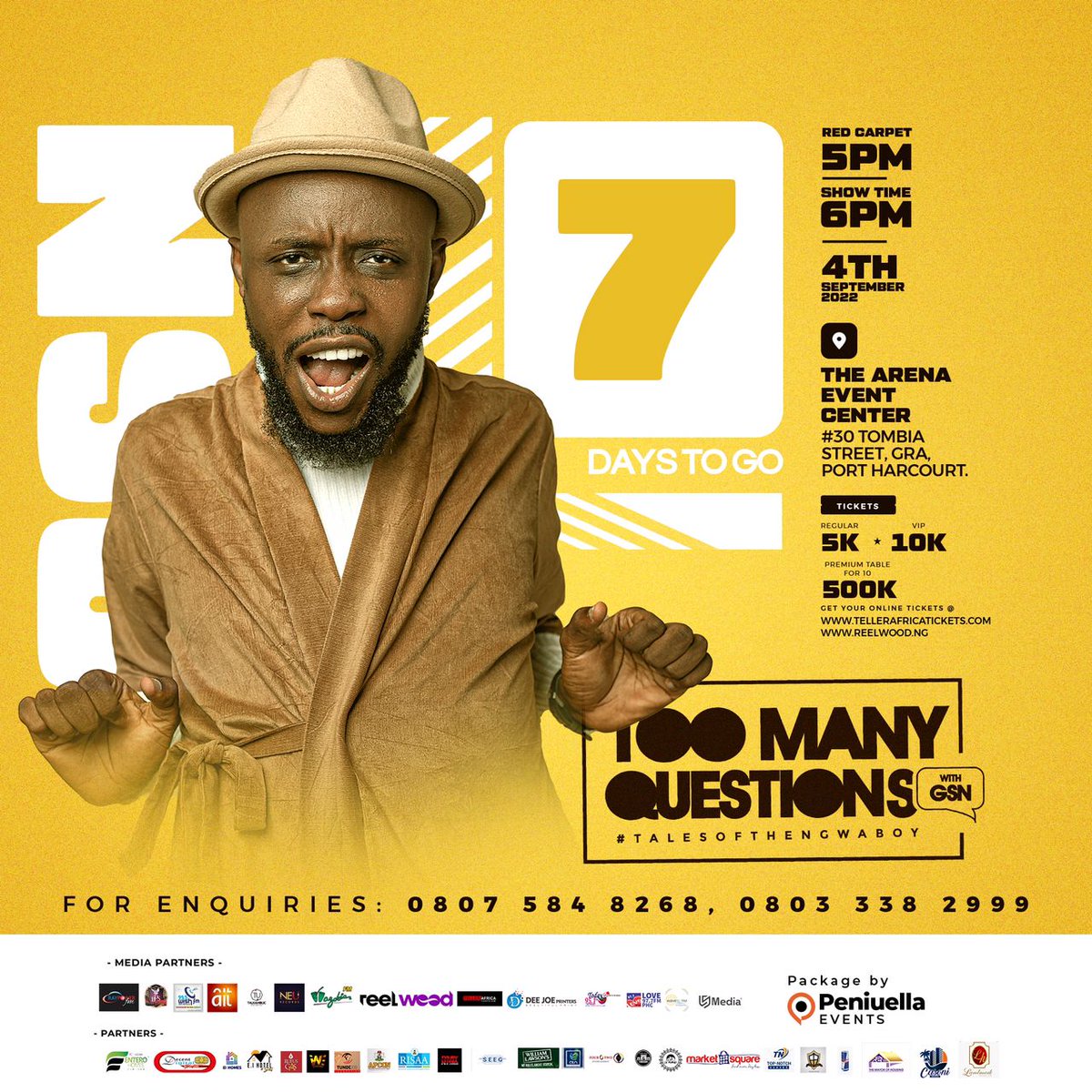 GSNComedian's tweet photo. 7days to Go, join us we Make History #TooManyQuestions #4thSept https://t.co/DAVg3KdbWt