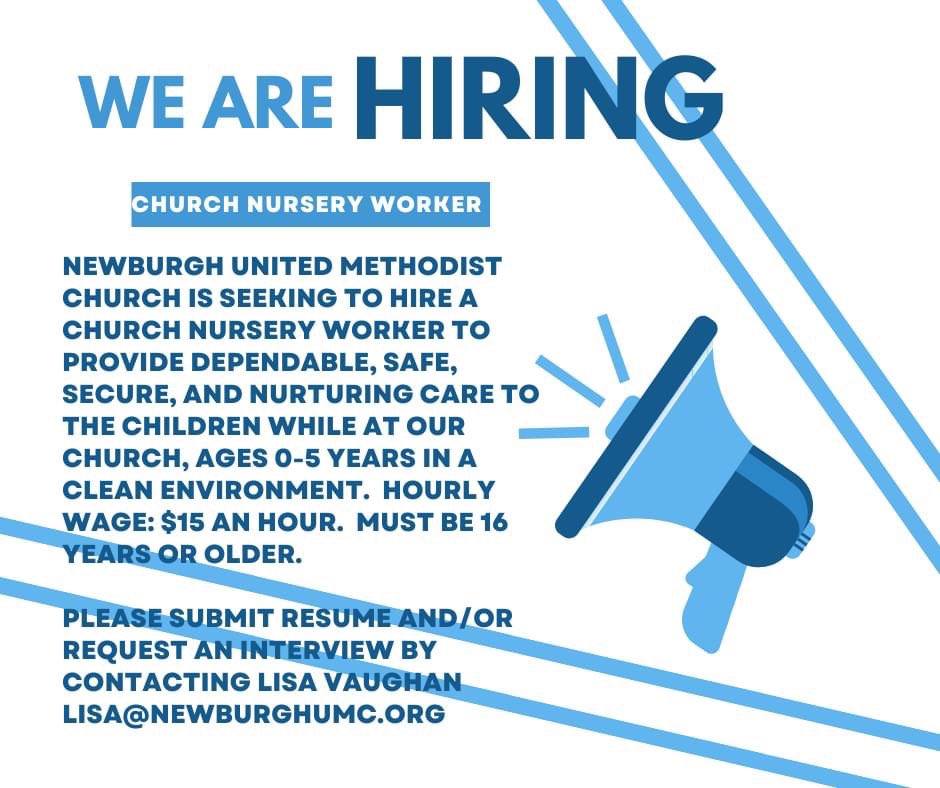 Newburgh United Methodist Church is hiring a Sunday Nursery worker