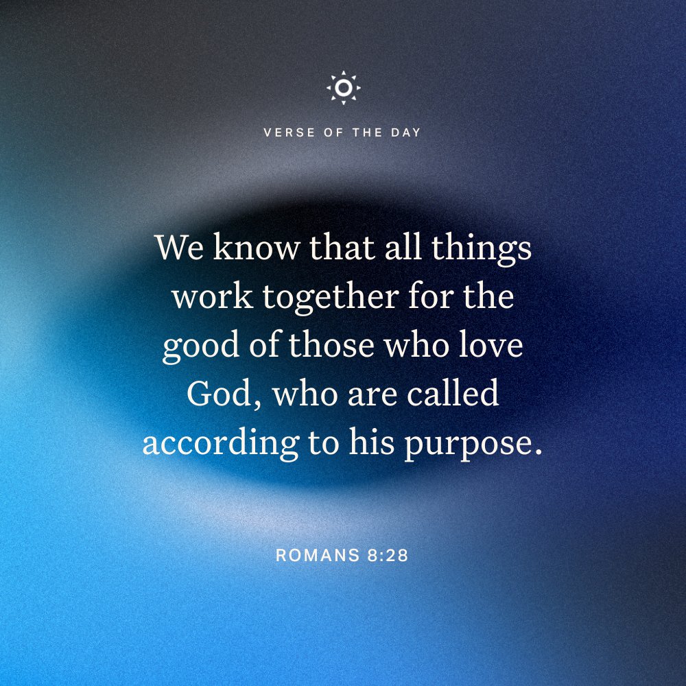 YouVersion's tweet photo. Romans 8:28 https://t.co/MJ6eS0xma8