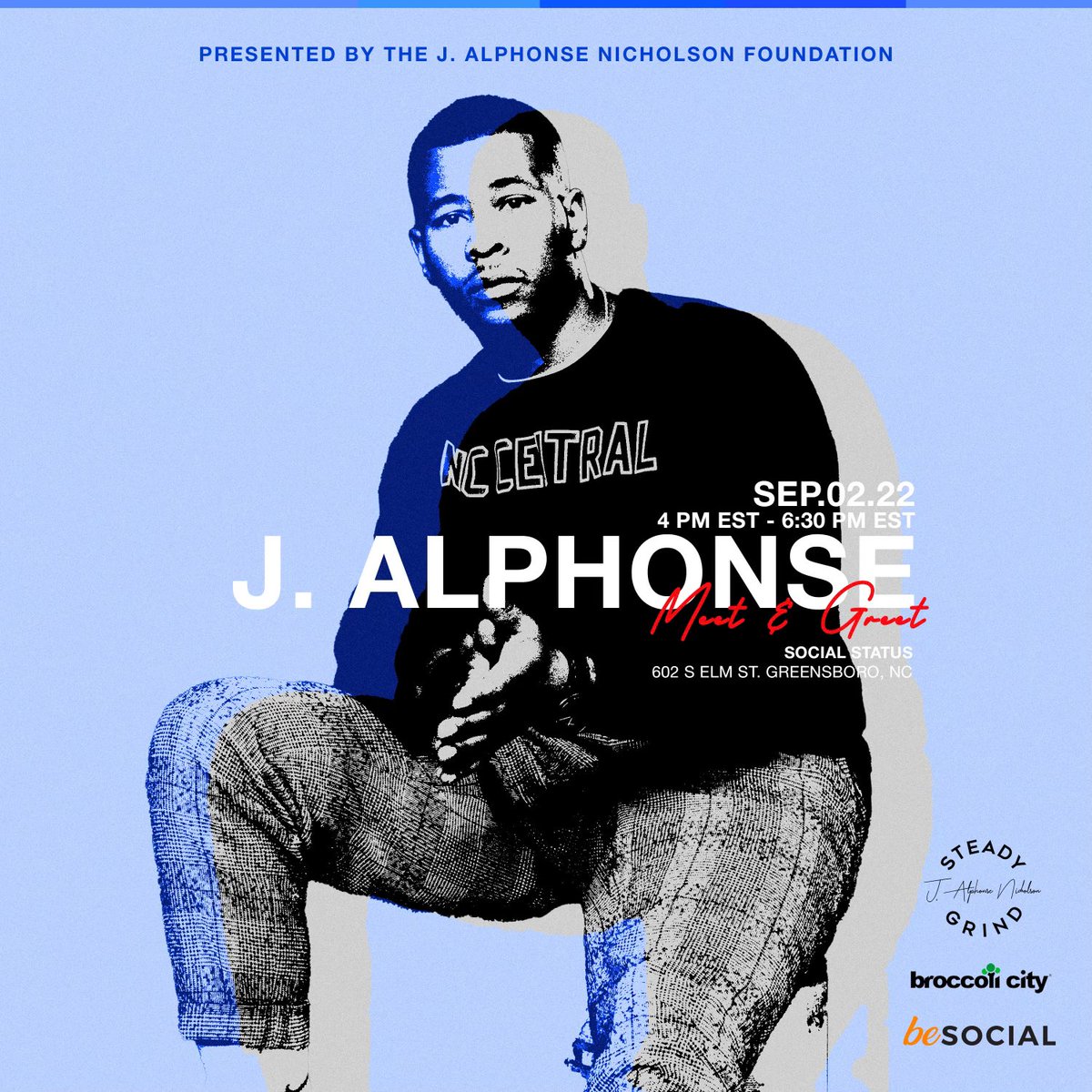 JAlphonse_N's tweet photo. We look forward to celebrating the launch of the J. Alphonse Nicholson Foundation on September 2nd. An official meet and greet with J. Alphonse Nicholson  will be held at @besocialplease in Greensboro, NC. RSVP link in bio on our IG page(@ https://t.co/iVd1D5aKV8) #steadygrind https://t.co/PTwkoXLXkx