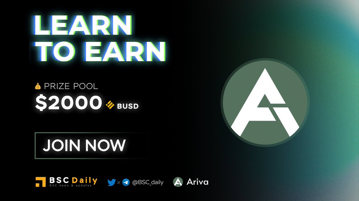 🔥 BSC Daily x <a href="/ArivaCoin/">Ariva Digital</a> 🔥

📢 Learn To Earn: Blockchain Edition

🚨 How to become 10 winners to share the prize pool 👇 
     ✅ Like &amp; Comment this tweet
     ✅ RT &amp; Tag 3 friends
     ✅ Complete the quiz: shorturl.at/ahPQX

⏰ Duration: 7 days

#L2E #ArivaWonderland