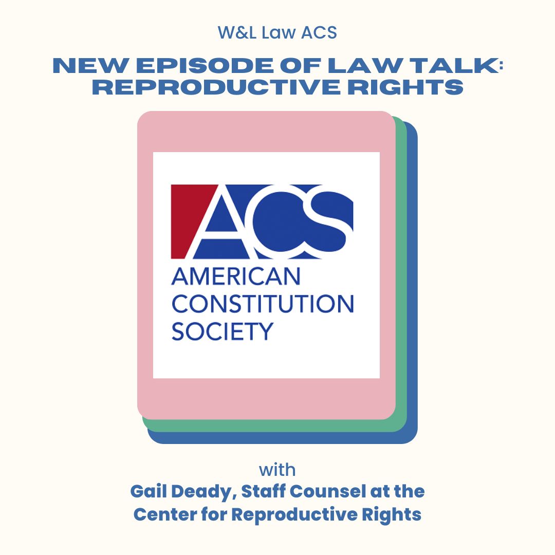 wluacs's tweet photo. New episode of Law Talk from W&amp;L Law ACS!

We spoke to Gail Deady '11L about protecting reproductive rights and her work as Staff Counsel at @ReproRights.

Apple Podcasts: https://t.co/EUoiDQ4BdZ
Spotify: https://t.co/b57AezPMI5 https://t.co/bzyzaeeTt3