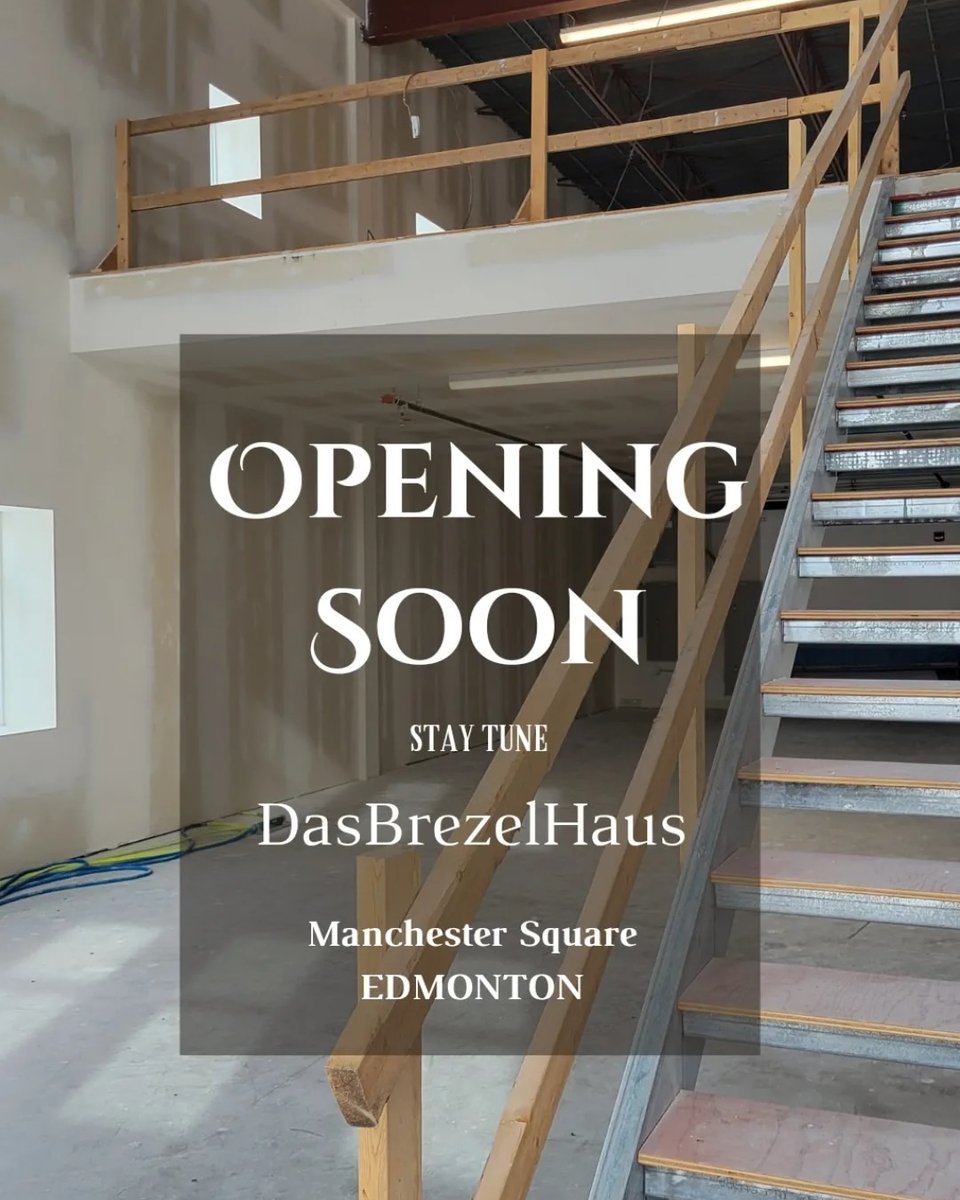 Re- Opening in Edmonton, Alberta at Manchester Square 
#DasBrezelHaus #ManchesterSquare #Edmonton #CityOfEdmonton #Yeg #BuiltInBrampton