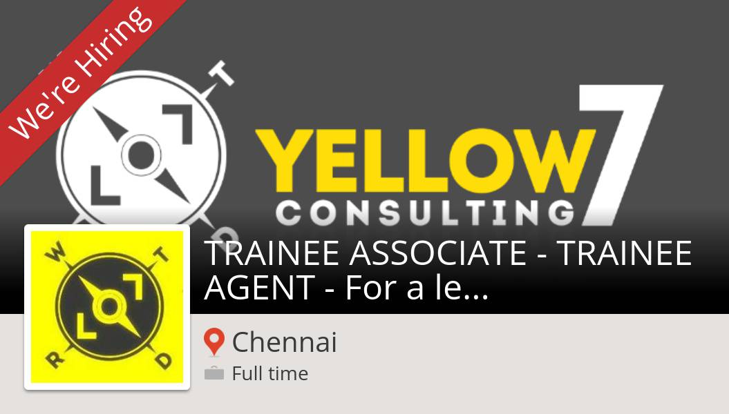 LO7consulting's tweet photo. #Yellow7consulting is hiring a #TRAINEE ASSOCIATE - #TRAINEE AGENT  - For a leading FMCG Group based in Chennai in #Chennai, apply now! #job https://t.co/kPGFRMsvyp https://t.co/1qLeZNlJ6T
