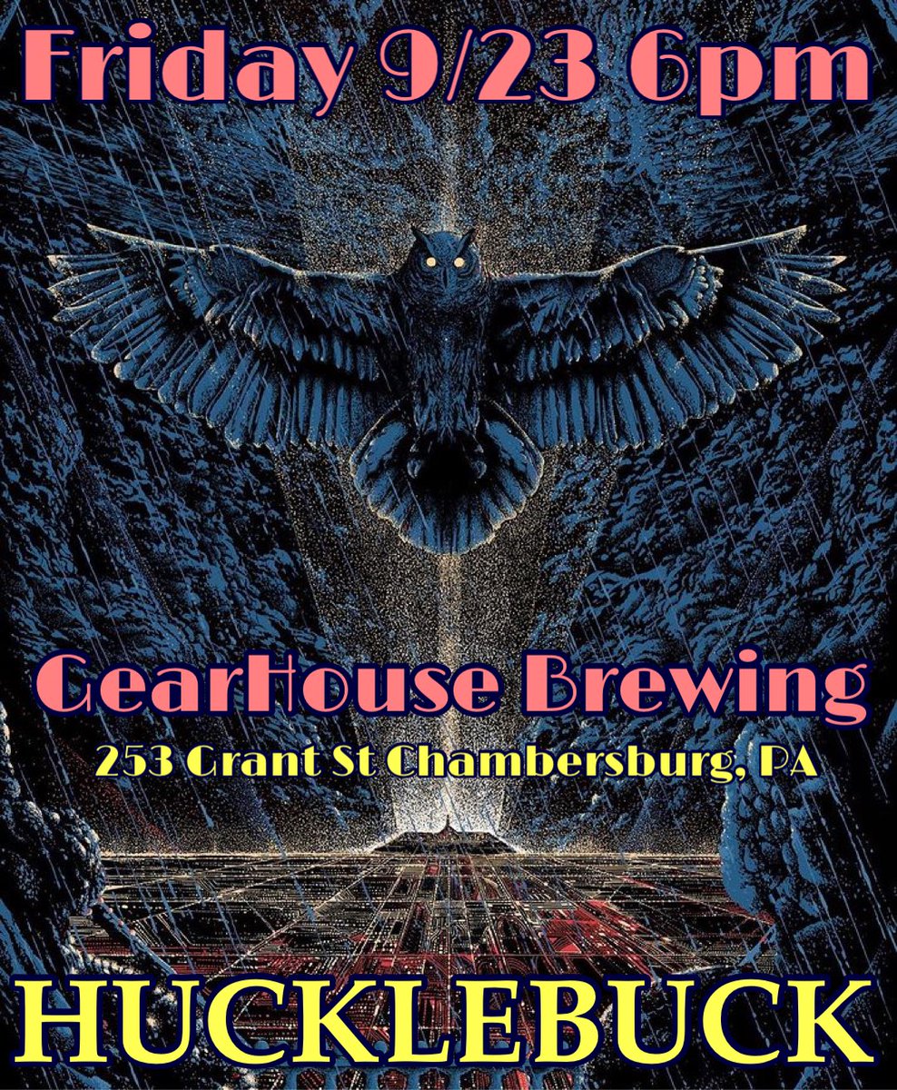 HucklebuckMusic's tweet photo. Just like the poster says, Friday, September 23rd, at 6pm, we’ll be at GearHouse Brewing in #Chambersburg PA. Show will be outside at their outdoor seating area/music stage. https://t.co/nrytQ1LVRx