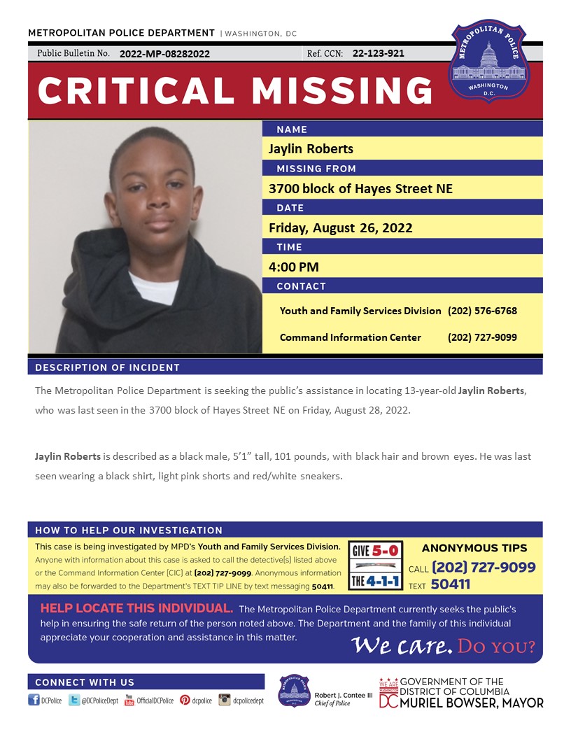 DCPoliceDept's tweet photo. Critical #MissingPerson 13-year-old Jaylin Roberts, who was last seen in the 3700 block of Hayes Street NE on Friday, August 28, 2022. 

Have info? Call (202) 727-9099/text 50411 https://t.co/zkt1yn1F6Y