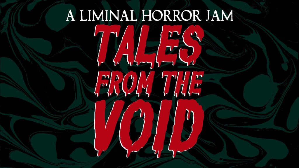 goblin_archives's tweet photo. Tales from the Void: A Liminal Horror Jam!

The jam page is open (and starts in 7 days/14 hrs/54ish minutes) on September 5th and runs all the way until the end of Halloween (Oct. 31st)

Get your submissions ready. Nothing is too big or too small. https://t.co/WlcRdW5ZC9