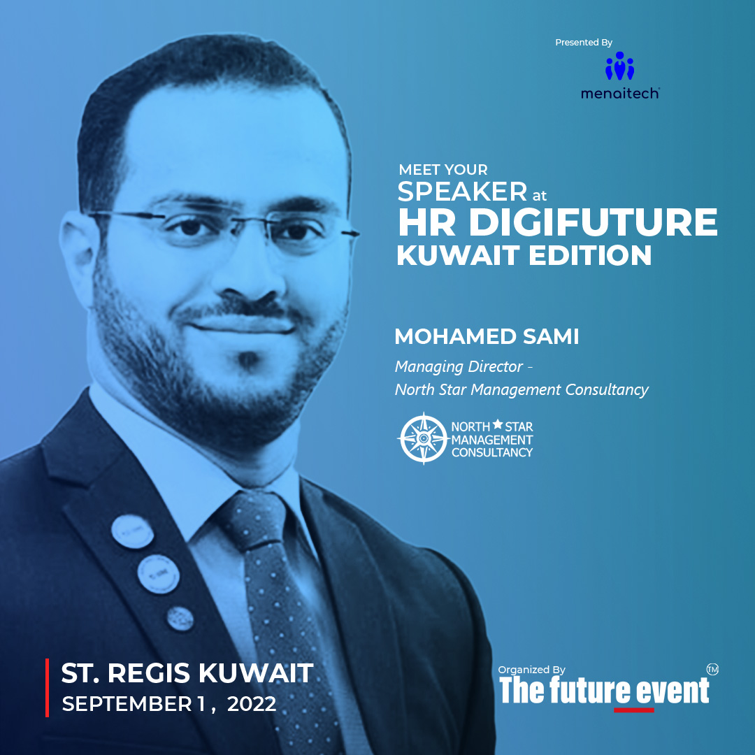 TheFutureEvent1's tweet photo. #Menaitech is delighted to announce Mohamed Sami, Managing Director-North Star Management Consultancy, as speaker for HR DigiFuture, MENA’s stage for HR Digital Transformation-Innovations & Discussions!
Join us at 9 AM on September 1,2022 at St Regis, #Kuwait!
#thefutureevent https://t.co/coBAcil3E0
