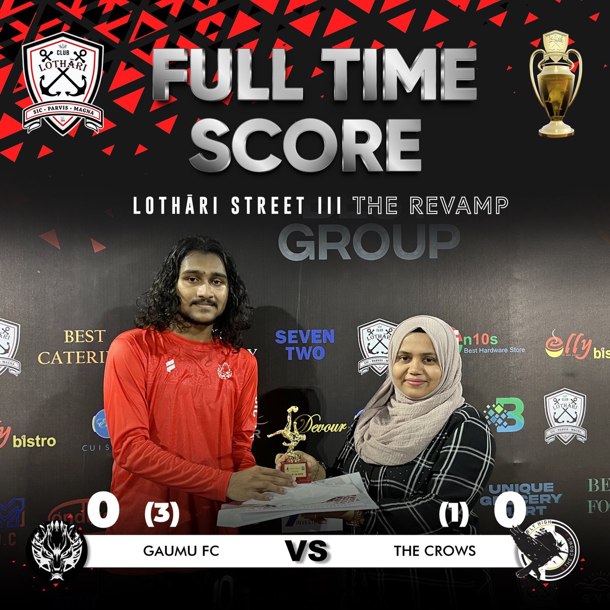 ClubLothari's tweet photo. FULL TIME SCORE
GAUMU FC 0 vs THE CROWS 0
PENALTY SCORE GAUMU FC 3 | THE CROWS 1
MOTM MOHAMED RAYAAN MUS'AD no. 10
#LothariStreet #TheRevamp https://t.co/fIwiOLe71x