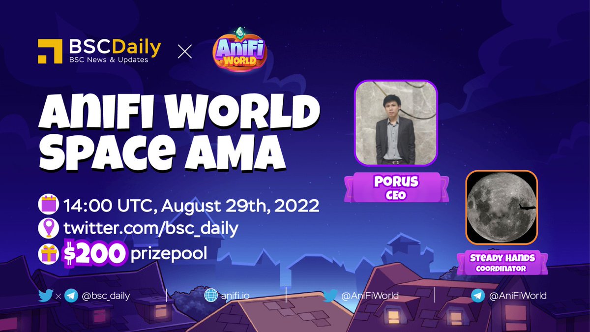 bsc_daily's tweet photo. We're excited to announce that we'll be hosting an AMA with @AniFiWorld

❓AMA type: Spaces

🗓️Date: August 29th at 2PM UTC

📍Venue: https://t.co/YnPsKJqvDX

💰Prize Pool: $200

👉How to win prizes?
1️⃣ Follow @AniFiWorld &amp; join Telegram
2️⃣ Ask questions in the space! https://t.co/Way4qFybhN