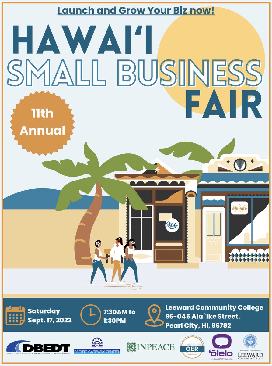 hawaiitechcal's tweet photo. SEPT. 17: Hawaii Small Business Fair with #DBEDT @LeewardCC @PacificGateway @InPEACEHawaii @OleloCommunity https://t.co/EcgV12nzct #hawaii #hawaiibusiness #hawaiismallbusiness #smallbusinessfair https://t.co/irQjBJDcSk