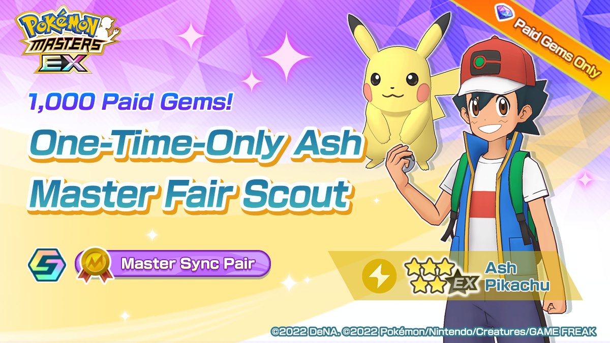 Pokemon Masters Ex One Time Only Ash Master Fair Scout Is Now Live For 1 000 Paid Gems You Can Use This One Time Only 11 Scout That Features 5 Ash Amp Pikachu Pokemon Masters Ex One Time Only Ash Master Fair Scout Is Now Live For 1 000 Paid Gems You Can Use This One Time Only 11 Scout That Features 5 Ash Amp Pikachu