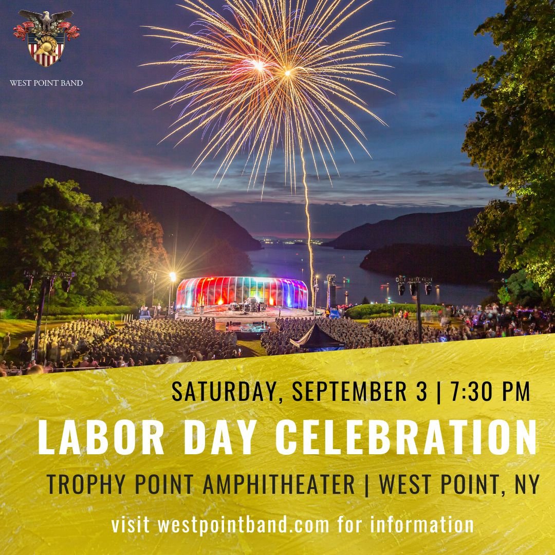 Have you experienced a Labor Day with the West Point Band yet?  

If not, we’re one week away from your chance! Next Saturday, September 3 at 7:30 p.m. 

Experience great music, live canons…and oh! There will be fireworks! 🧨🧨🧨 

More info here: bit.ly/3QINNxB