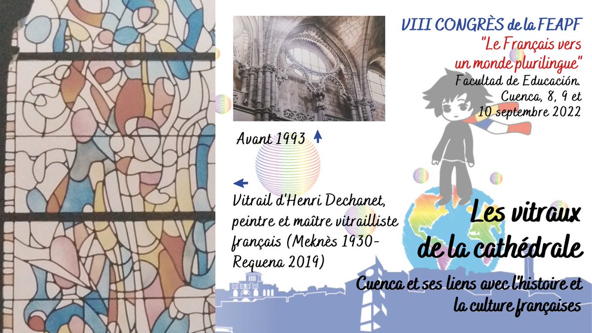 Le VIII Congrès de la FEAPF est l’occasion de connaître les vitraux abstraits de la cathédrale de Cuenca, dessinés par Henri Dechanet (peintre et vitrailliste français, 1930-2019), Gerardo Rueda (1926-1996), Bonifacio Alonso (1933-2011) et Gustavo Torner (artiste local).